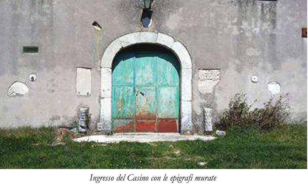 Ingresso del Casino con le epigrafi Ingresso del Casino con le epigrafi